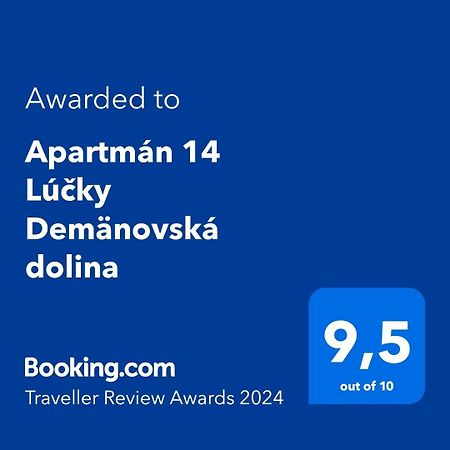 Apartman 14 Lucky Demaenovska Dolina Extérieur photo