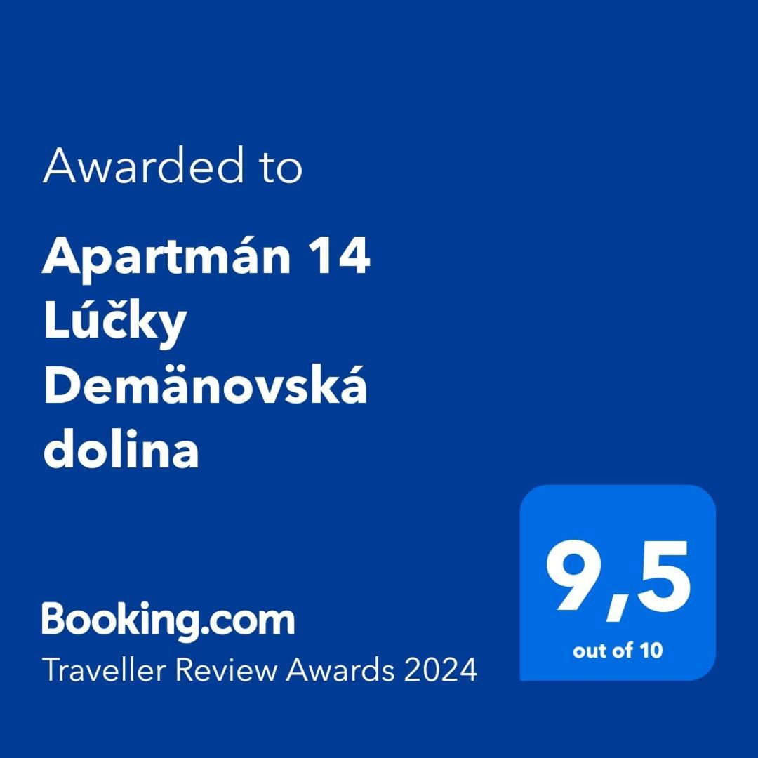 Apartman 14 Lucky Demaenovska Dolina Extérieur photo